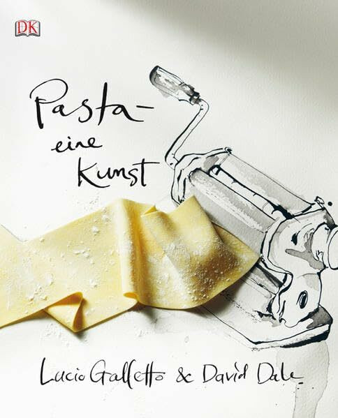 Pasta – eine Kunst