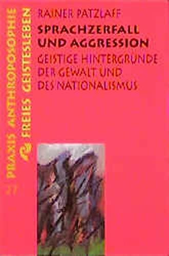Sprachzerfall und Aggression