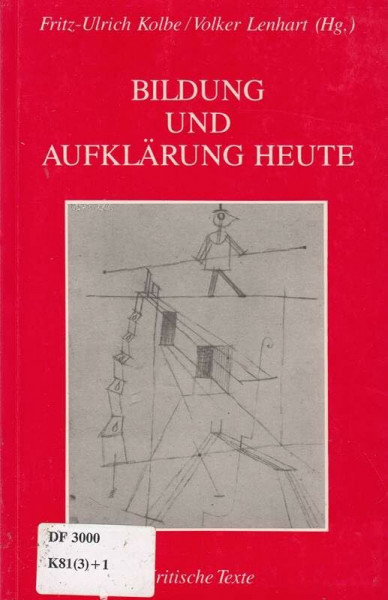 Bildung und Aufklärung heute