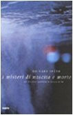 I misteri di nascita e morte. La visione buddista della vita (Lineamenti)