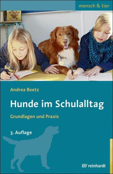 Hunde im Schulalltag: Grundlagen und Praxis