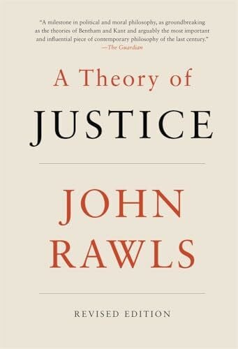 A Theory of Justice: Revised Edition (Belknap)
