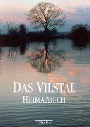 Das Vilstal: Heimatbuch