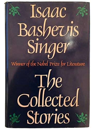 Collected Stories of Isaac Bashevis Singer