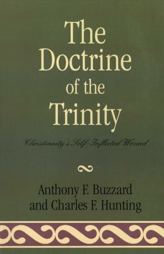 The Doctrine of the Trinity: Christianity's Self-Inflicted Wound