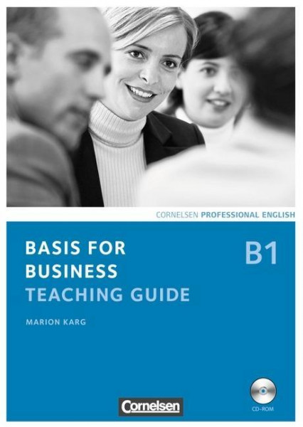 Basis for Business. Teaching Guide mit CD-ROM