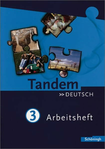 Tandem. Das integrierte Deutschwerk für die Jahrgangsstufen 5-10 - Ausgabe ab 2004: Tandem - Das integrierte Deutschwerk für Realschulen: Arbeitsheft 3 (7. Schuljahr)