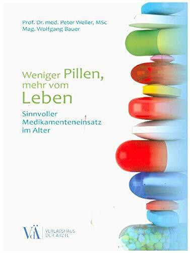 Weniger Pillen, mehr vom Leben: Sinnvoller Medikamenteneinsatz im Alter