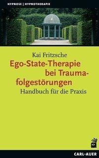 Ego-State-Therapie bei Traumafolgestörungen