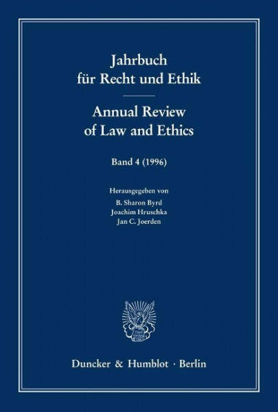 Jahrbuch für Recht und Ethik 4 / Annual Review of Law and Ethics 4