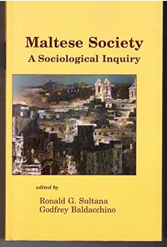 Maltese Society: A Sociological Inquiry