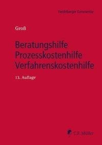 Heidelberger Kommentar Beratungshilfe - Prozesskostenhilfe - Verfahrenskostenhilfe