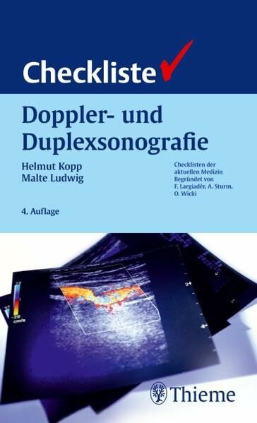 Checkliste Doppler- und Duplexsonografie (Checklisten Medizin) Checkliste Doppler- und Duplexsonografie (Checklisten Medizin)