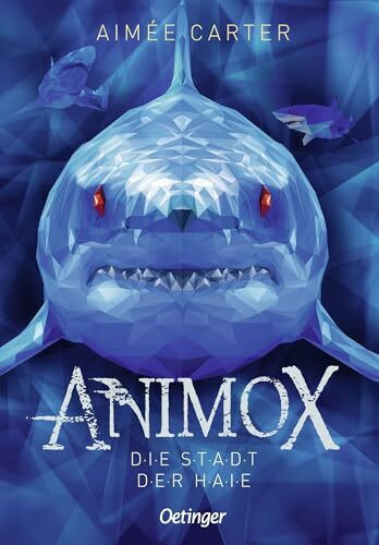 Animox 3: Die Stadt der Haie: Spannungsgeladenes Bestseller-Fantasy-Abenteuer für Leser ab 10 Jahren