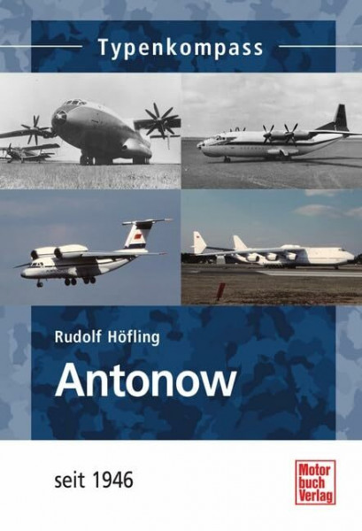 Antonow: seit 1946 (Typenkompass)