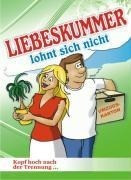 Liebeskummer lohnt sich nicht