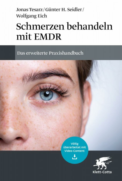 Schmerzen behandeln mit EMDR: Das erweiterte Praxishandbuch