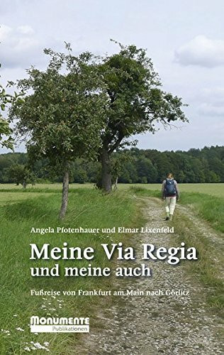Pfotenhauer, A: Meine Via Regia und meine auch