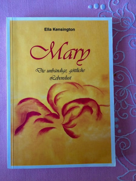 Mary. Die unbändige, göttliche Lebenslust