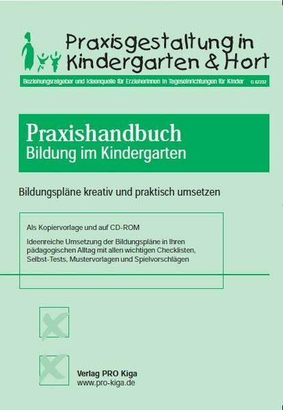 Praxishandbuch Bildung im Kindergarten: Bildungspläne kreativ und praktisch umsetzen