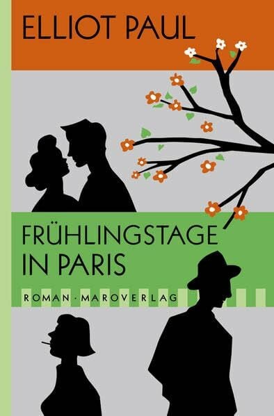 Frühlingstage in Paris: Roman