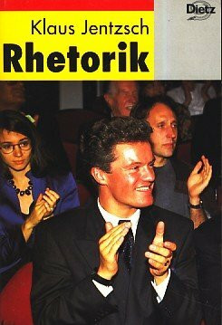 Rhetorik (Politik im Taschenbuch)