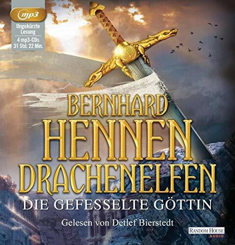 Drachenelfen. Die gefesselte Göttin: Ungekürzte Ausgabe, Lesung (Die Drachenelfen-Saga, Band 3)