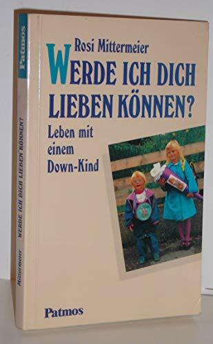 Werde ich dich lieben können? Werde ich dich lieben können?