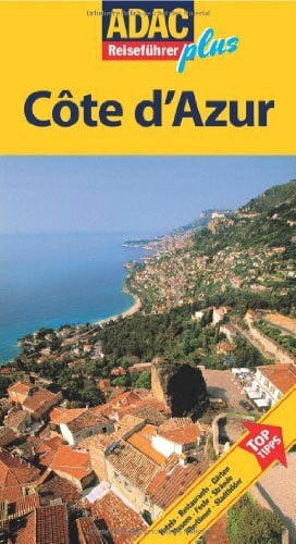 ADAC Reiseführer plus Cote d'Azur: Mit extra Karte zum Herausnehmen