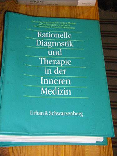 Rationelle Diagnostik und Therapie in der Inneren Medizin in 2 Ordnern: Leitlinien-basierte Empfehlungen - Grundwerk inkl. Lfg. 56 zur Fortsetzung