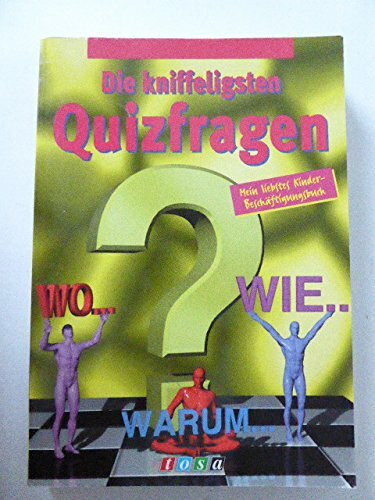 Die kniffeligsten Quizfragen