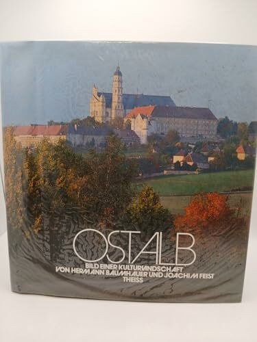Ostalb. Bild einer Kulturlandschaft