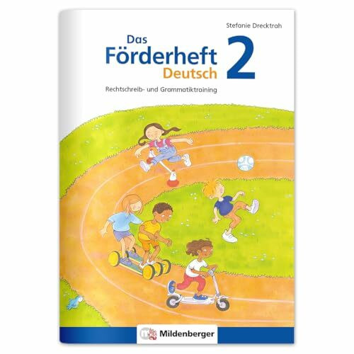 Das Förderheft Deutsch 2: Rechtschreib- und Grammatiktraining (Förderhefte Deutsch)