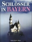 Schlösser in Bayern