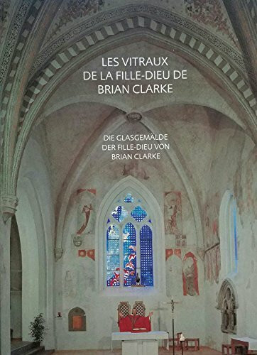 Vitraux - Glasgemälde: Dt. /Engl. /Franz.