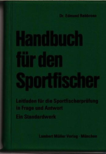 Handbuch für den Sportfischer.