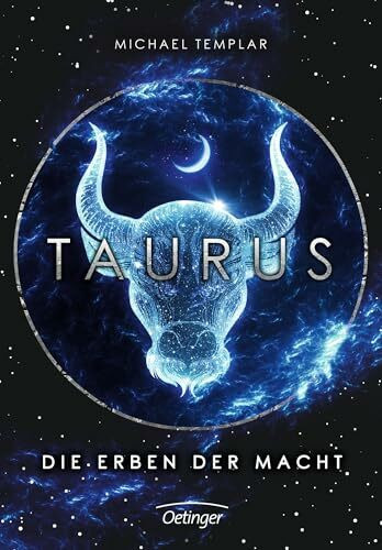 Die Sternen-Saga 1. Taurus: Die Erben der Macht