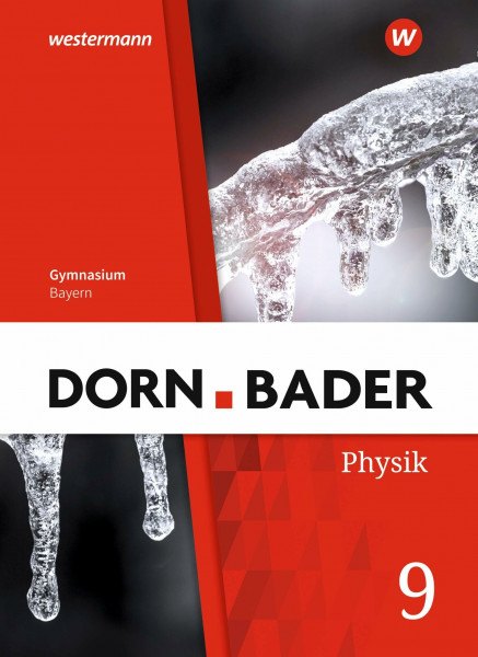 Dorn / Bader Physik SI - Ausgabe 2019 für Bayern: Schülerband 9