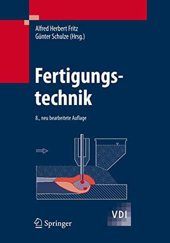 Fertigungstechnik (VDI-Buch)