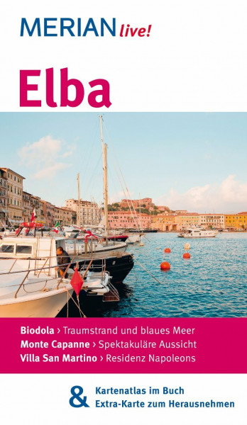 MERIAN live! Reiseführer Elba: MERIAN live! – Mit Kartenatlas im Buch und Extra-Karte zum Herausnehmen