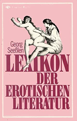 Lexikon der erotischen Literatur.