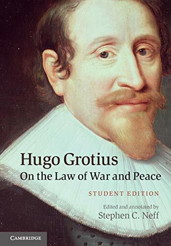 Hugo Grotius On the Law of War and Peace: Student Edition