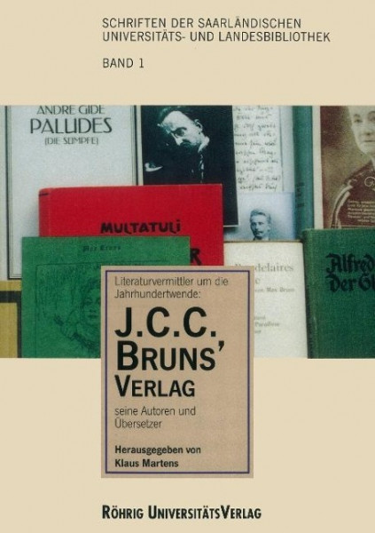 Literaturvermittler um die Jahrhundertwende - Der J. C. C. Bruns' Verlag