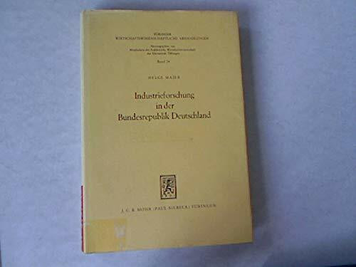 Industrieforschung in der Bundesrepublik Deutschland. Eine theoretische und empirische Analyse