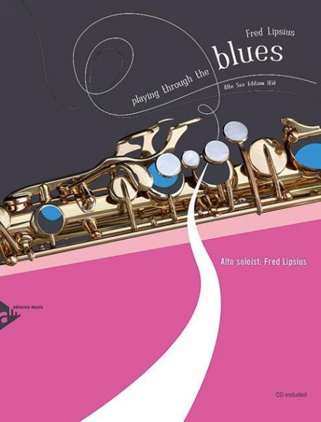 Playing Through The Blues - Alto Saxophone