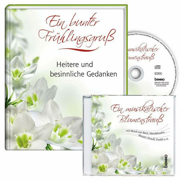 Ein bunter Frühlingsgruß: Heitere und besinnliche Gedanken – ein musikalischer Blumenstrauß: Heitere und besinnnliche Gedanken