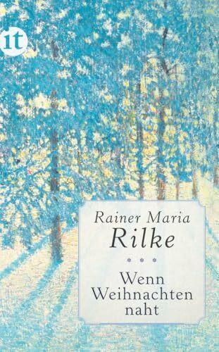 Wenn Weihnachten naht: Das perfekte Geschenk zu Weihnachten (insel taschenbuch)