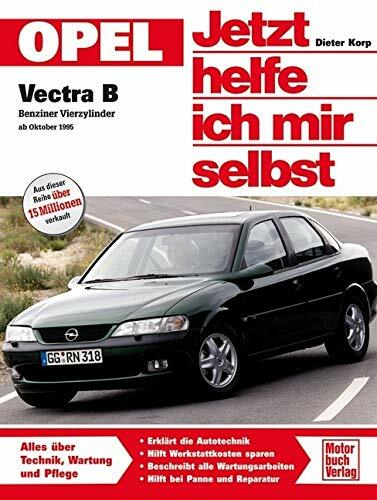 Opel Vectra B: Benziner Vierzylinder ab Oktober 1995 (Jetzt helfe ich mir selbst) Opel Vectra B: Benziner Vierzylinder ab Oktober 1995 (Jetzt helfe ich mir selbst)