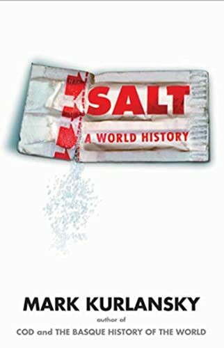 Salt: A World History