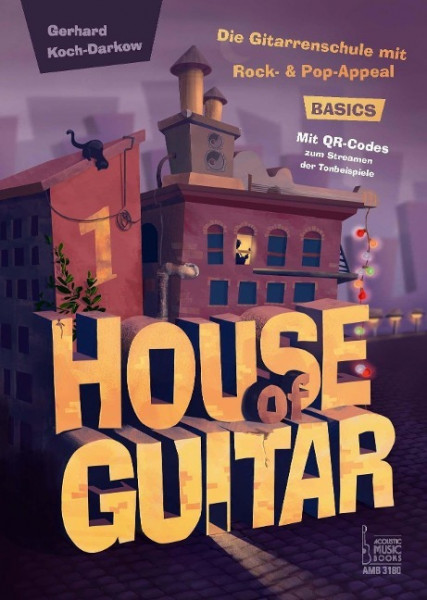 House of Guitar. Band 1: Basics